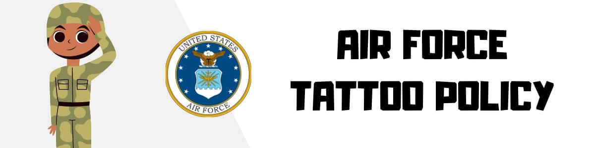 New US Air Force Tattoo Policy for 2022 (USAF Tattoo Regulations)