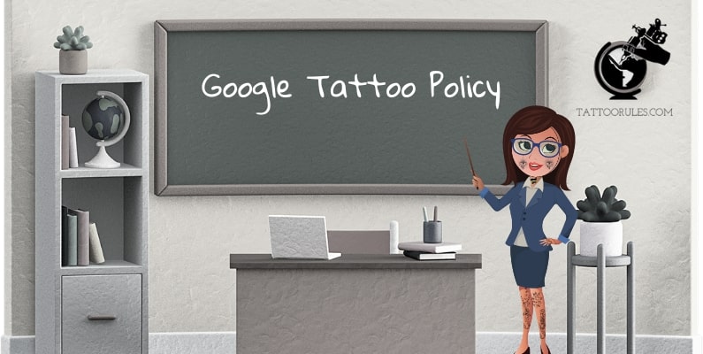 Google Tattoo Policy - featured image